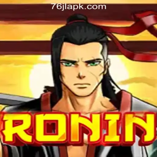 Ronin: The Newest Sensation at 76JL Online Casino Philippines