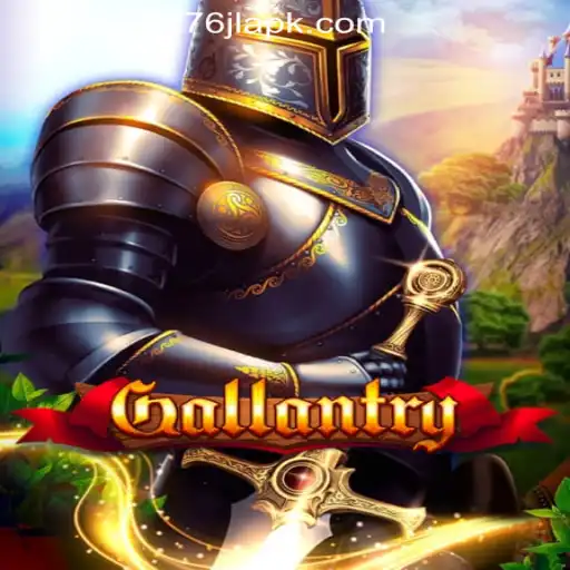 Exploring Gallantry: The Exciting New Game at 76JL Online Casino Philippines