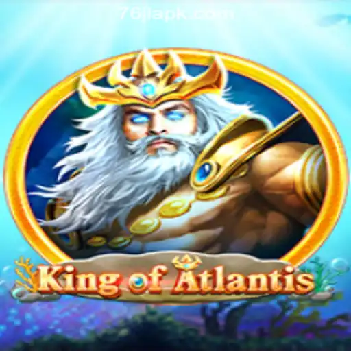 KingofAtlantis: Dive into the Underwater World with 76JL Online Casino Philippines