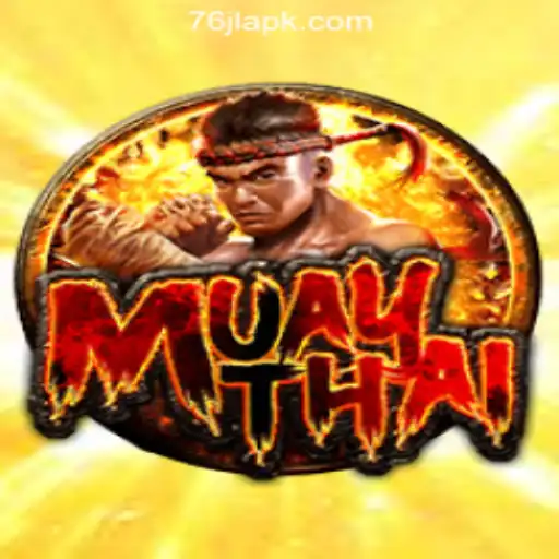 Exploring the Thrilling World of Muay Thai at 76JL Online Casino Philippines
