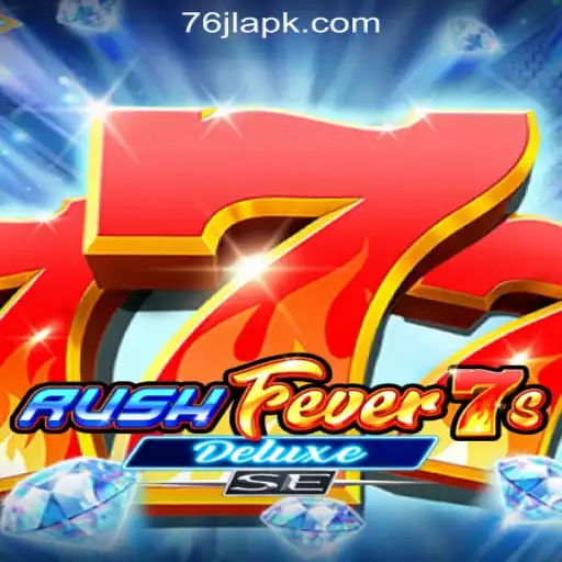 Experience the Thrill of RushFever7sDeluxeSE at 76JL Online Casino Philippines